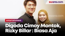 Digoda Cimoy Montok, Rizky Billar : Biasa Aja Sih 