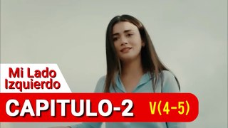 NOVELA TURCA, Mi Lado Izquierdo - Sol Yanim , CAP-2   V(4-5)