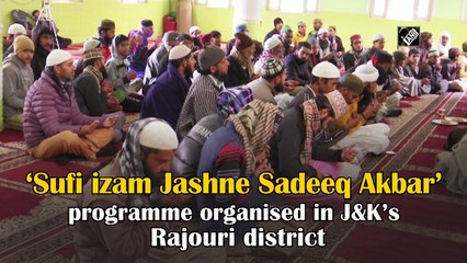 ‘Sufi izam Jashne Sadeeq Akbar’ programme organised in J&K’s Rajouri district