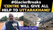 Glacier breaks: Home Minister Amit Shah takes stock of situation in Uttarakhand| Oneindia News