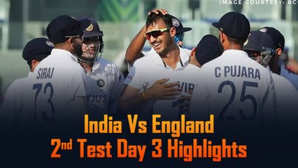 India Vs England | 2nd Test 3rd Day | Full Match Highlights