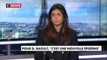 Prisca Thevenot : «Il faut aussi accepter que tout ce que Didier Raoult a pu dire n'était pas forcément vrai»