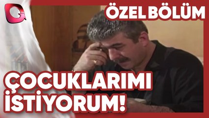 Çocuklarımı İstiyorum! - Parçalanmış Aile | Gerçek Kesit Özel Bölüm