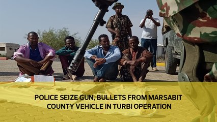 Police seize gun, bullets from Marsabit County vehicle in Turbi operation