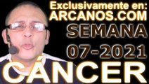 CANCER   Horóscopo ARCANOS COM 7 al 13 de febrero de 2021   Semana 07