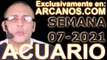 ACUARIO   Horóscopo ARCANOS COM 7 al 13 de febrero de 2021   Semana 07