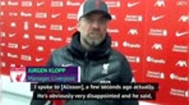Klopp refuses to blame 'world-class' Allison for heavy defeat