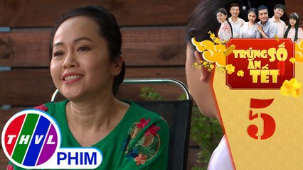Trúng số ăn Tết - Tập 5[3]: Dì Năm kể lại mối tình khắc cốt ghi tâm của mình với Lắm