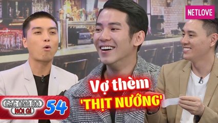 Các Ông Bố Nói Gì - Tập 54: 21 tuổi nuôi con, trai đẹp cật lực kiếm tiền, chưa hỏi đã khai hết