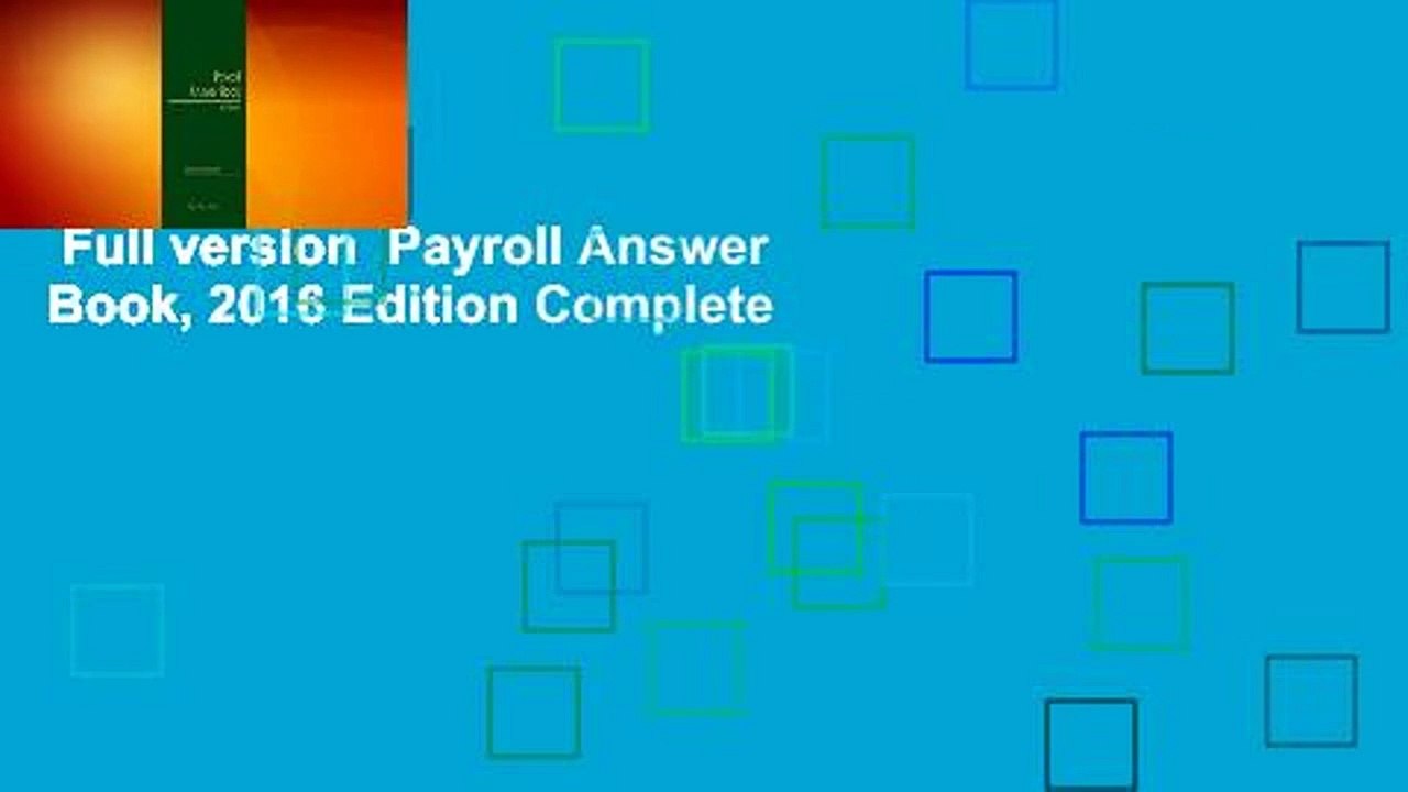 Full version Payroll Answer Book, 2016 Edition Complete video Dailymotion