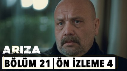 Arıza 21.Bölüm 4.Ön İzleme