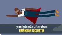 How Birmingham Locksmiths Can Help You Get Out Of A Tricky Situation