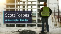 Scott Forbes NJ - A Successful Builder