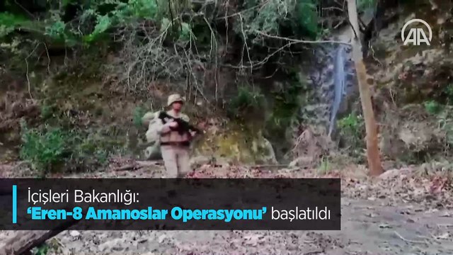 İçişleri Bakanlığı: ‘Eren-8 Amanoslar Operasyonu’ başlatıldı
