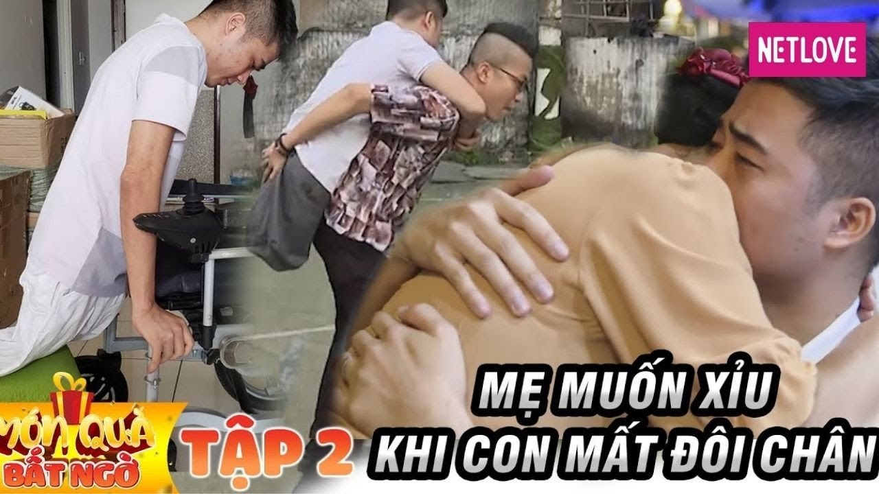 Món Quà Bất Ngờ - Tập 02: Chàng trai nghèo, mượn đôi chân người khác tặng quà cho mẹ