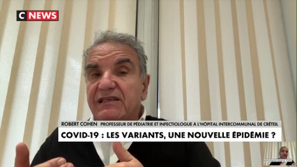 Robert Cohen : «Les variants sont très peu implantés en France, il faut absolument limiter leur implantation»