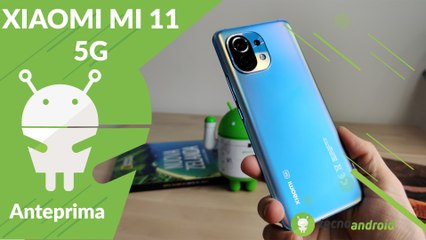 XIAOMI MI 11 5G è bellissimo! | PRIME IMPRESSIONI