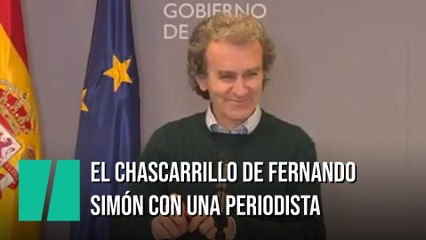 El chascarrillo de Fernando Simón con una periodista