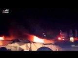حريق الضخم الذي شب في أحد مستودعات الأمانة