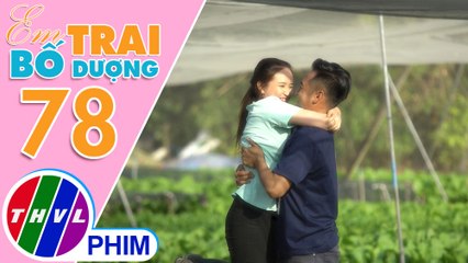 Em trai bố dượng - Tập 78[2]: Nam tưởng tượng cảnh yêu lãng mạn với Ngân