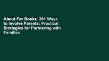 About For Books  201 Ways to Involve Parents: Practical Strategies for Partnering with Families