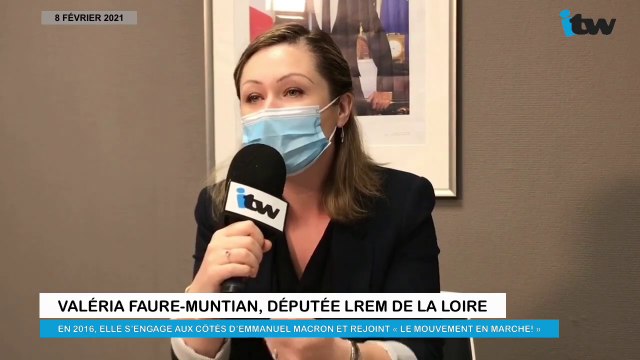 Rendez-vous avec Valéria Faure-Muntian, députée de la Loire [8 février 2021]
