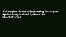 Full version  Software Engineering Techniques Applied to Agricultural Systems: An Object-Oriented