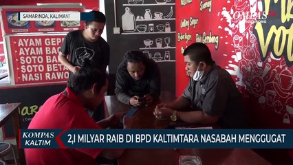 2,1 Milyar Raib Di BPD Kaltimtara Nasabah Menggugat