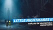 Análisis de Little Nightmares II - El doble de saltos, el doble de sustos