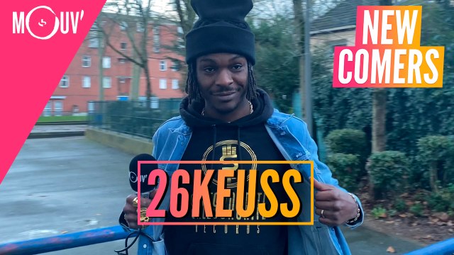 26KEUSS : On est très sombres, authentiques