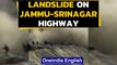 Srinagar-Jammu highway landslide | Traffic suspended temporarily | Oneindia News