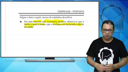 Estatistica Descritiva: Coeficiente de Assimetria de Pearson - Concurso Polícia Civil-DF