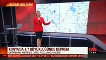 Son dakika haberi: Konya'da 4.7 büyüklüğünde deprem