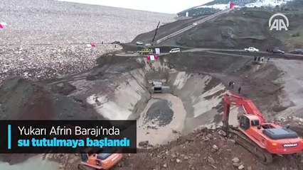 Yukarı Afrin Barajı'nda su tutulmaya başlandı