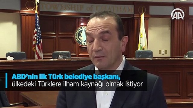 ABD'nin ilk Türk belediye başkanı, ülkedeki Türklere ilham kaynağı olmak istiyor