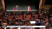 OPERA / Un opéra joué pour un public virtuel