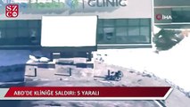 ABD’de kliniğe silahlı saldırı: 5 yaralı