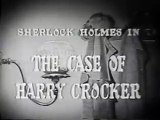 Sherlock Holmes: The Case Of Harry Crocker