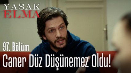 Caner düz düşünemez oldu - Yasak Elma 97. Bölüm