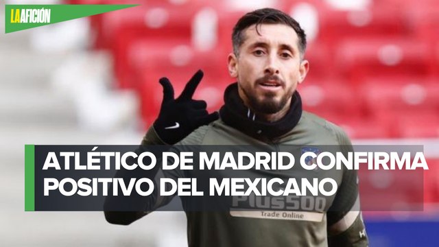 Héctor Herrera, del Atlético de Madrid, da positivo a covid-19