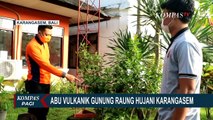 Abu Vulkanik Gunung Raung Hujani Karangasem