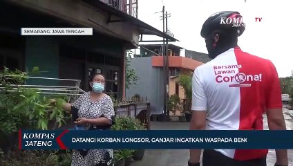 Datangi Korban Longsor, Ganjar Ingatkan Waspada Bencana
