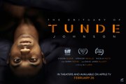 The Obituary Of Tunde Johnson Trailer #1 (2021) Steven Silver, Spencer Neville Drama Movie HD