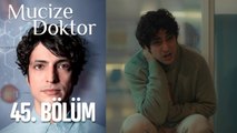 Mucize Doktor 45. Bölüm