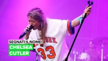 Segnati il nome! Chelsea Cutler