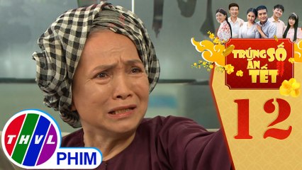 Trúng số ăn Tết - Tập 12[3]: Sang thoát nạn khi tay ngoại kiều giả và bà mai bị lật tẩy
