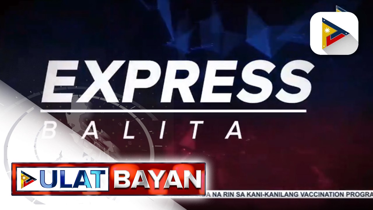 EXPRESS BALITA: Implementasyon ng 'No Vendors, No Obstruction Policy' sa NCR, ipinag-utos