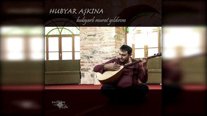 Hubyarlı Murat Yıldırım - Pir Mürvet Gani (Official Audio)