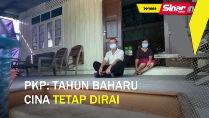 PKP: Tahun Baru Cina tetap dirai