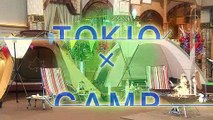 TOKIOカケル 2021年2月10日 高畑充希と爆笑（秘）キャンプ